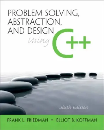 Cover of Problem Solving, Abstraction, and Design Using C++
