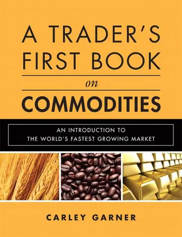 Cover of A Trader's First Book on Commodities