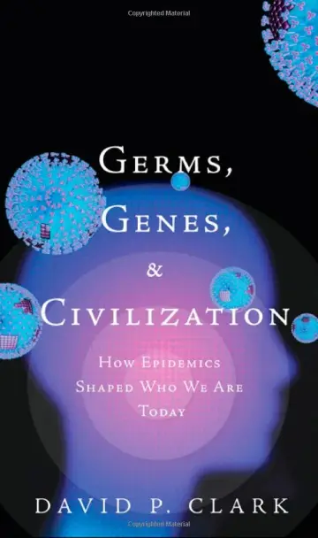 Cover of Germs, Genes, & Civilization