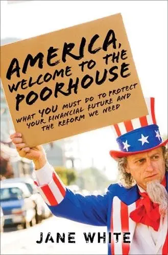 Cover of America, Welcome to the Poorhouse