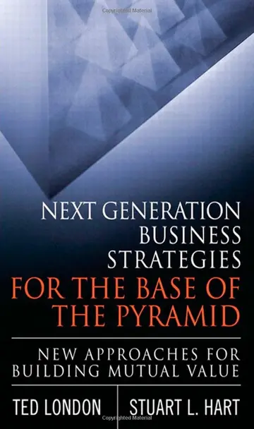 Cover of Next Generation Business Strategies for the Base of the Pyramid