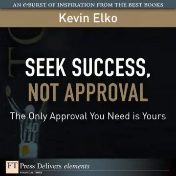 Cover of Seek Success, Not Approval