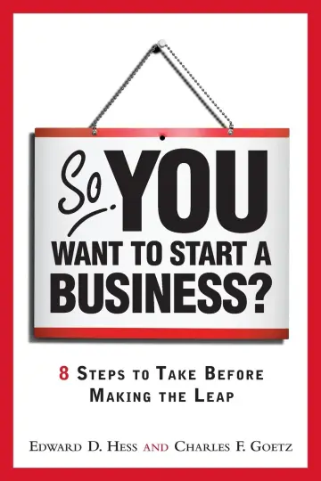 Cover of So, You Want to Start a Business?