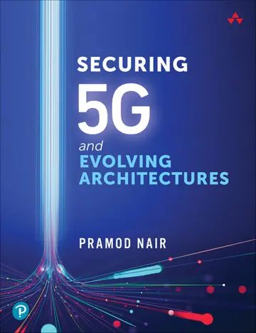 Cover of Securing 5G and Evolving Architectures