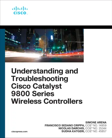 Cover of Understanding and Troubleshooting Cisco Catalyst 9800 Series Wireless Controllers