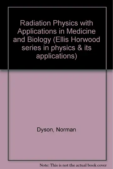 Cover of Radiation Physics with Applications in Medicine and Biology