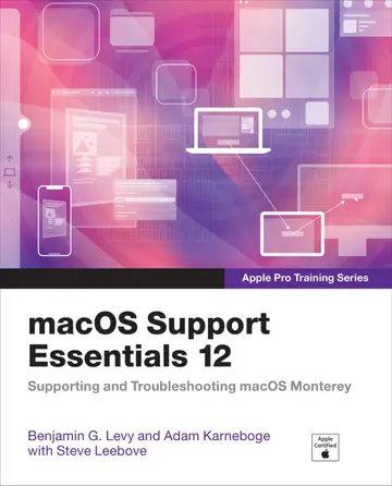 Cover of macOS Support Essentials 12 - Apple Pro Training Series