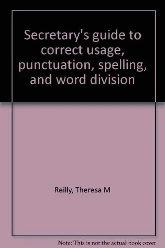Cover of Secretary's guide to correct usage, punctuation, spelling, and word division