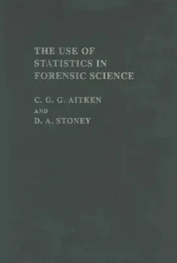 Cover of The Use Of Statistics In Forensic Science