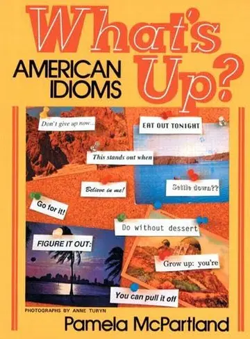 Cover of What's Up? American Idioms