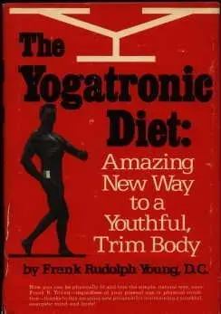 Cover of The yogatronic diet