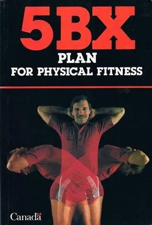Cover of The 5Bx Plan for Physical Fitness for Men