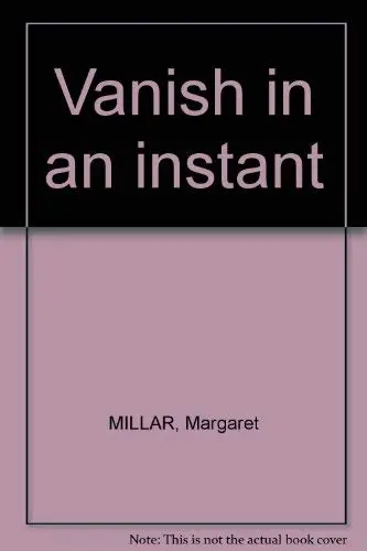 Cover of Vanish in an Instant