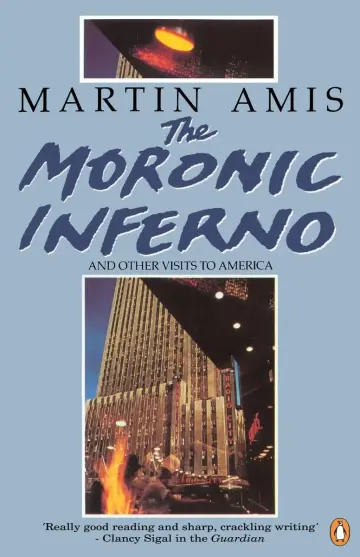 Cover of The Moronic Inferno and Other Visits to America