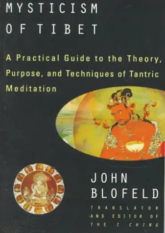 Cover of The Tantric Mysticism of Tibet