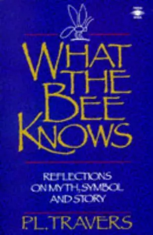 Cover of What the Bee Knows