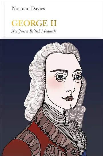 Cover of George II (Penguin Monarchs)