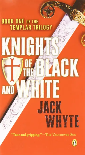 Cover of Templar Trilogy 01 Knights of the Black and White