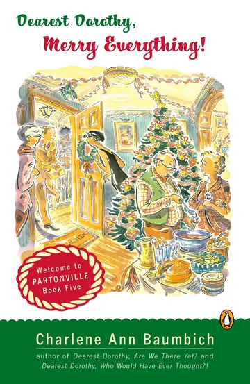 Cover of Dearest Dorothy, Merry Everything!