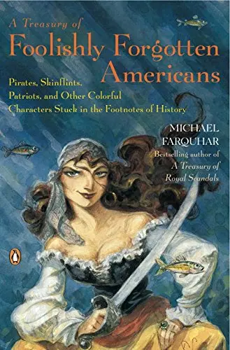 Cover of A Treasury of Foolishly Forgotten Americans
