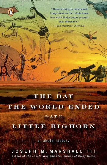 Cover of The Day the World Ended at Little Bighorn