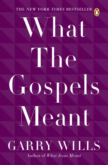 Cover of What the Gospels Meant