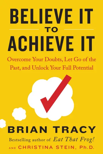 Cover of Believe It to Achieve It
