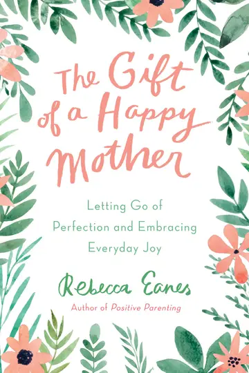 Cover of The Gift of a Happy Mother