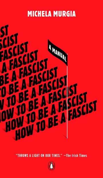 Cover of How to Be a Fascist