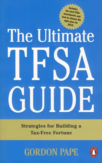Cover of The Ultimate TFSA Guide