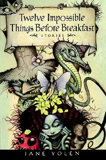 Cover of Twelve Impossible Things Before Breakfast