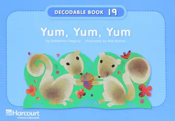 Cover of Yum, Yum, Yum Grade K Pre-Decodable / Decodable Book