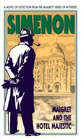Cover of Maigret and the Hotel Majestic