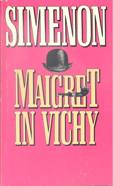 Cover of Maigret in Vichy