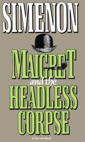 Cover of Maigret and the Headless Corpse