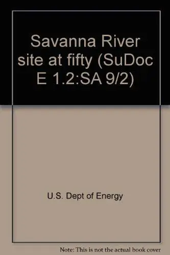 Cover of Savannah River Site at Fifty