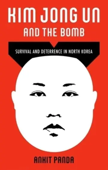 Cover of Kim Jong Un and the Bomb