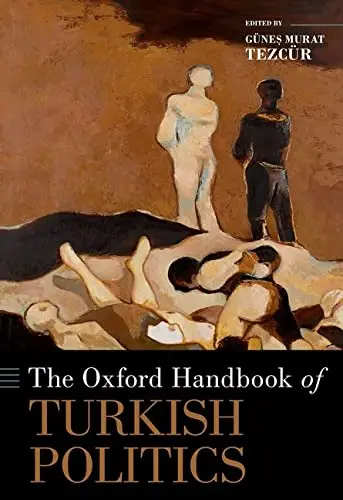 Cover of The Oxford Handbook of Turkish Politics