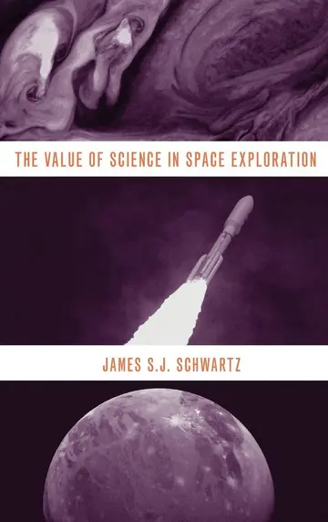 Cover of The Value of Science in Space Exploration