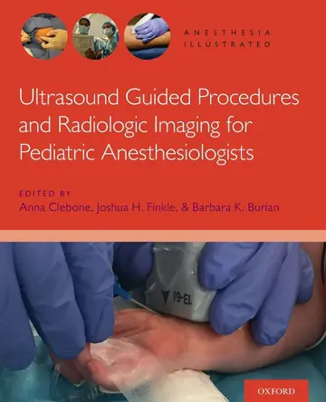 Cover of Ultrasound Guided Procedures and Radiologic Imaging for Pediatric Anesthesiologists