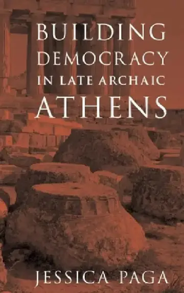 Cover of Building Democracy in Late Archaic Athens