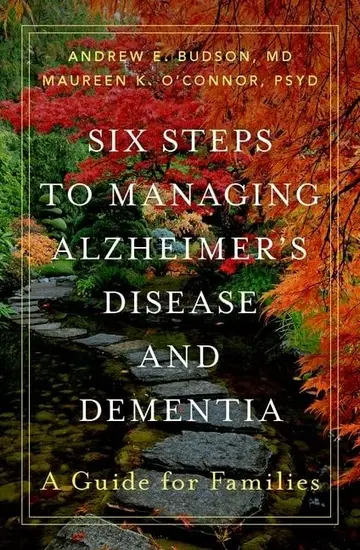 Cover of Six Steps to Managing Alzheimer's Disease and Dementia