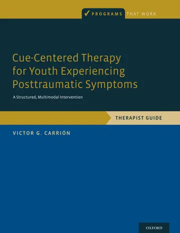 Cover of Cue-Centered Therapy for Youth Experiencing Posttraumatic Symptoms