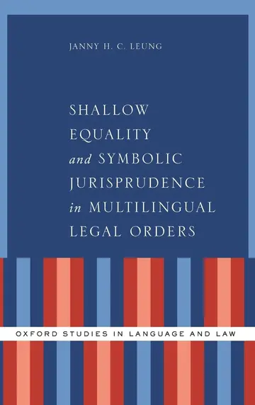 Cover of Shallow Equality and Symbolic Jurisprudence in Multilingual Legal Orders