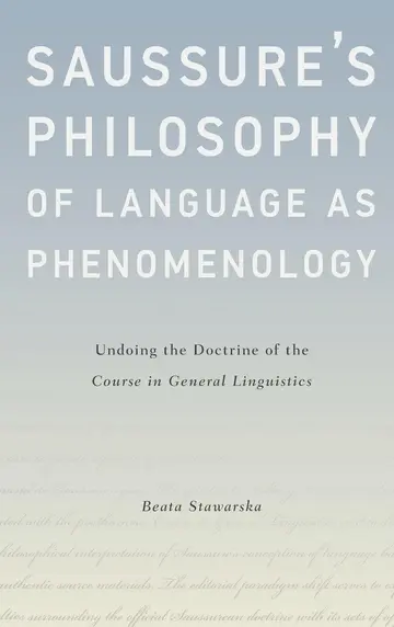 Cover of Saussure's Philosophy of Language as Phenomenology