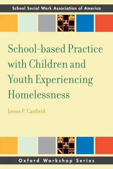 Cover of School-Based Practice with Children and Youth Experiencing Homelessness