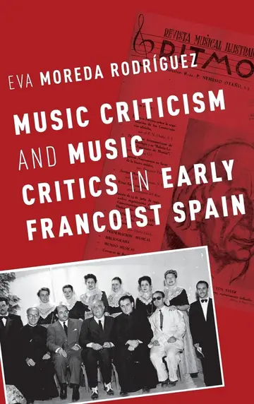 Cover of Music Criticism and Music Critics in Early Francoist Spain
