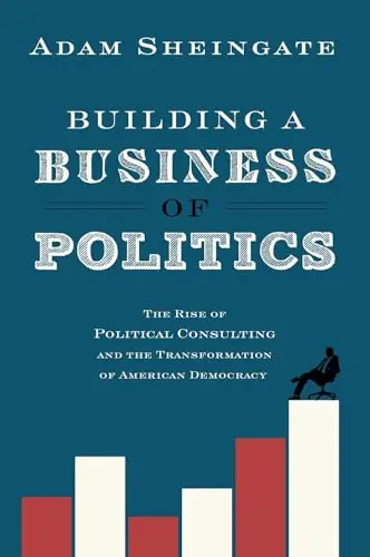 Cover of Building a Business of Politics