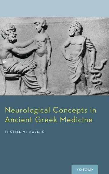 Cover of Neurological Concepts in Ancient Greek Medicine