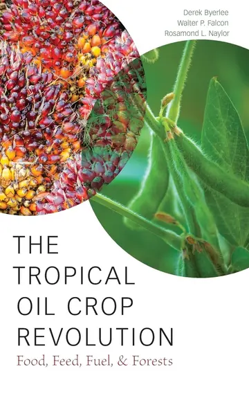 Cover of The Tropical Oil Crop Revolution